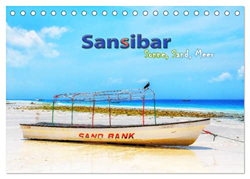 Sansibar - Sonne, Sand, Meer (Tischkalender 2025 DIN A5 quer), CALVENDO Monatskalender von CALVENDO