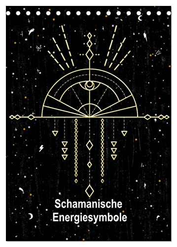 Schamanische Energiesymbole (Tischkalender 2025 DIN A5 hoch), CALVENDO Monatskalender von CALVENDO