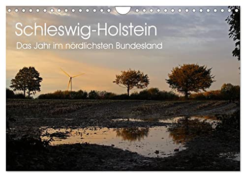 Schleswig-Holstein (Wandkalender 2026 DIN A4 quer), CALVENDO Monatskalender: Schleswig-Holstein - das Jahr im nördlichsten Bundesland (CALVENDO Natur) von Calvendo