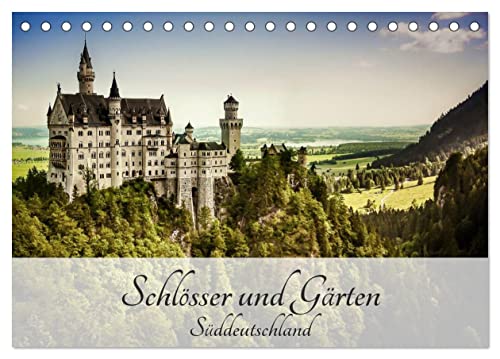 Schlösser und Gärten Süddeutschland (Tischkalender 2025 DIN A5 quer), CALVENDO Monatskalender: Entdecken Sie die schönsten Schlösser und Gärten ... in 12 einzigartigen Bilder. (CALVENDO Orte) von Calvendo