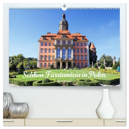 Schloss Fürstenstein in Polen (hochwertiger Premium Wandkalender 2026 DIN A2 quer), Kunstdruck in Hochglanz von CALVENDO