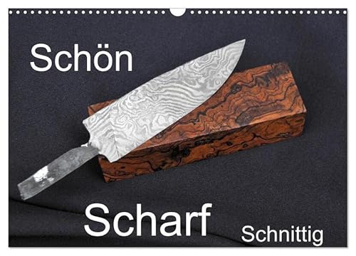 Schön - Scharf - Schnittig (Wandkalender 2026 DIN A3 quer), CALVENDO Monatskalender: Formenvielfalt und Eleganz von Messern (CALVENDO Lifestyle) von Calvendo