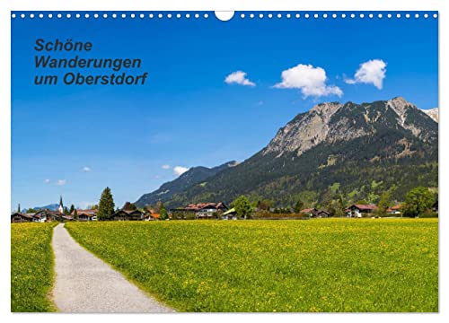 Schöne Wanderungen um Oberstdorf (Wandkalender 2025 DIN A3 quer), CALVENDO Monatskalender von CALVENDO