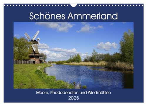 Schönes Ammerland (Wandkalender 2025 DIN A3 quer), CALVENDO Monatskalender von CALVENDO