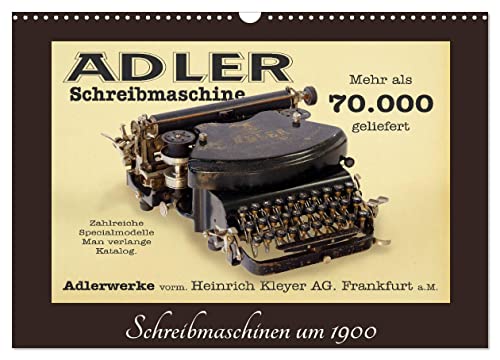 Schreibmaschinen um 1900 (Wandkalender 2025 DIN A3 quer), CALVENDO Monatskalender von CALVENDO