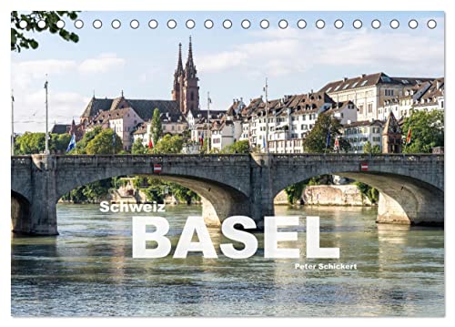 Schweiz - Basel (Tischkalender 2025 DIN A5 quer), CALVENDO Monatskalender von CALVENDO