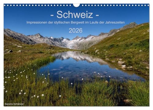 Schweiz - Impressionen der idyllischen Bergwelt im Laufe der Jahreszeiten (Wandkalender 2026 DIN A3 quer), CALVENDO Monatskalender: Eine Reise durch ... Schweiz in 12 Monaten (CALVENDO Natur) von CALVENDO