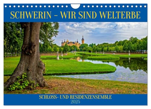 Schwerin - Wir sind Welterbe (Wandkalender 2025 DIN A4 quer), CALVENDO Monatskalender