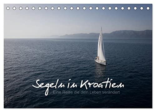 Segeln in Kroatien (Tischkalender 2025 DIN A5 quer), CALVENDO Monatskalender von CALVENDO