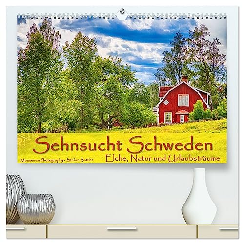 Sehnsucht Schweden - Elche, Natur und Urlaubsträume (hochwertiger Premium Wandkalender 2025 DIN A2 quer), Kunstdruck in Hochglanz von CALVENDO