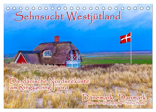 Sehnsucht Westjütland (Tischkalender 2025 DIN A5 quer), CALVENDO Monatskalender von CALVENDO