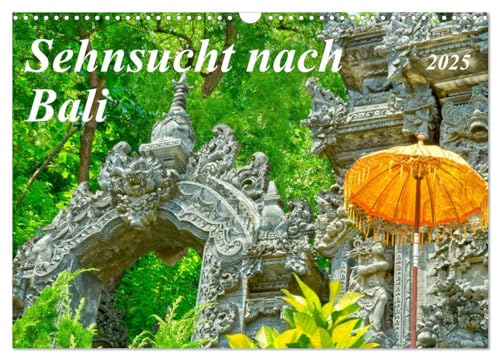 Sehnsucht nach Bali (Wandkalender 2025 DIN A3 quer), CALVENDO Monatskalender von CALVENDO