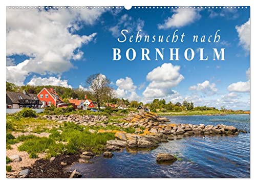 Sehnsucht nach Bornholm (Wandkalender 2025 DIN A2 quer), CALVENDO Monatskalender von CALVENDO