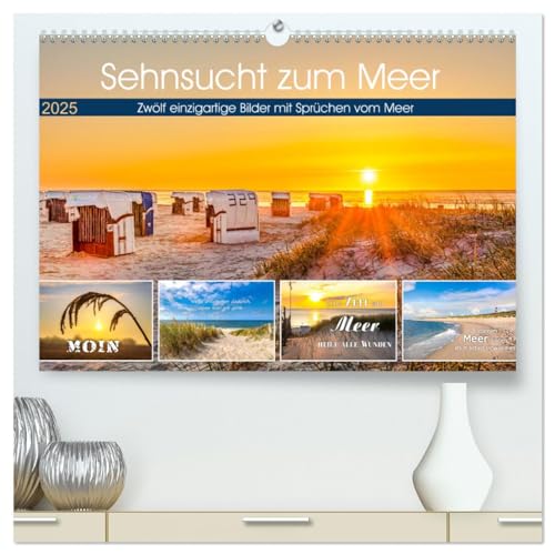 Sehnsucht zum Meer (hochwertiger Premium Wandkalender 2025 DIN A2 quer), Kunstdruck in Hochglanz von CALVENDO
