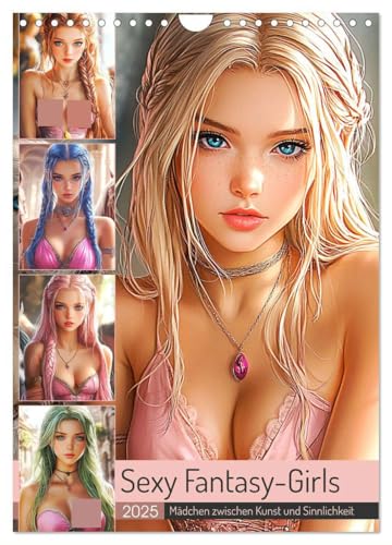 Sexy Fantasy-Girls. Mädchen zwischen Kunst und Sinnlichkeit (Wandkalender 2025 DIN A4 hoch), CALVENDO Monatskalender von CALVENDO