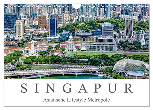 Singapur - Asiatische Lifestyle Metropole (Wandkalender 2025 DIN A4 quer), CALVENDO Monatskalender von CALVENDO