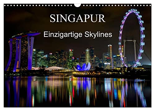 Singapur - Einzigartige Skylines (Wandkalender 2025 DIN A3 quer), CALVENDO Monatskalender von CALVENDO