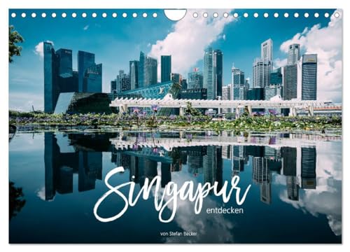 Singapur entdecken (Wandkalender 2025 DIN A4 quer), CALVENDO Monatskalender von CALVENDO