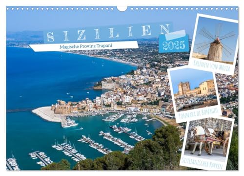 Sizilien - Magische Provinz Trapani (Wandkalender 2025 DIN A3 quer), CALVENDO Monatskalender von CALVENDO