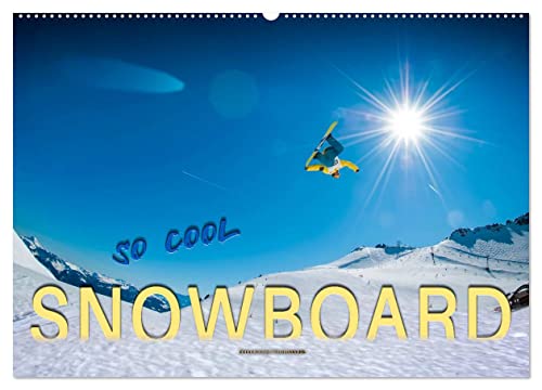 Snowboard - so cool (Wandkalender 2025 DIN A2 quer), CALVENDO Monatskalender von CALVENDO
