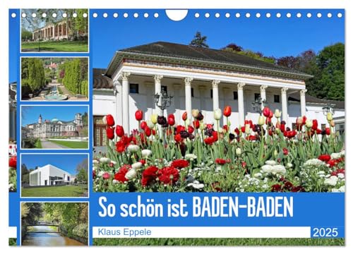 So schön ist Baden-Baden (Wandkalender 2025 DIN A4 quer), CALVENDO Monatskalender von CALVENDO