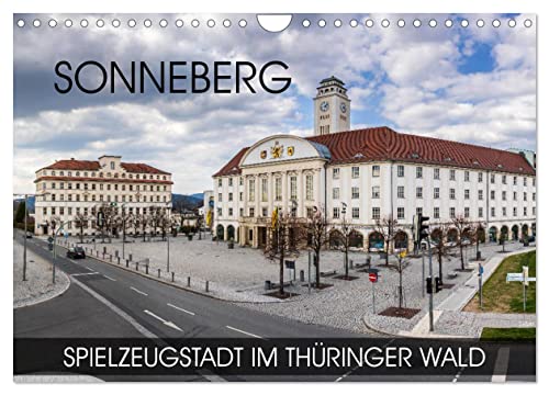 Sonneberg - Spielzeugstadt im Thüringer Wald (Wandkalender 2025 DIN A4 quer), CALVENDO Monatskalender: Fotoreise durch die Stadt im fränkisch geprägten Süden Thüringens (CALVENDO Orte) von Calvendo