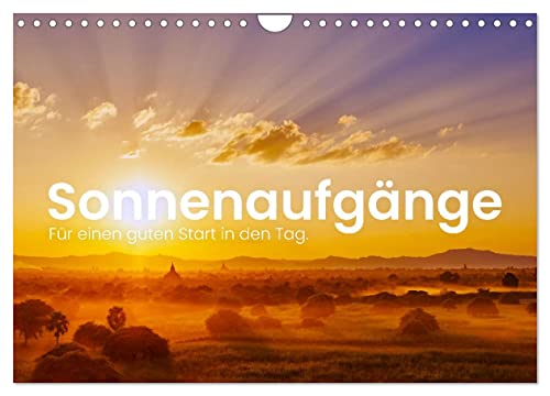 Sonnenaufgänge - Für einen guten Start in den Tag. (Wandkalender 2025 DIN A4 quer), CALVENDO Monatskalender von CALVENDO