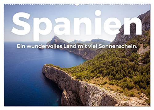 Spanien - Ein wundervolles Land mit viel Sonnenschein. (Wandkalender 2025 DIN A2 quer), CALVENDO Monatskalender von CALVENDO
