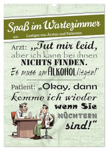 Spaß im Wartezimmer (Wandkalender 2025 DIN A3 hoch), CALVENDO Monatskalender von CALVENDO