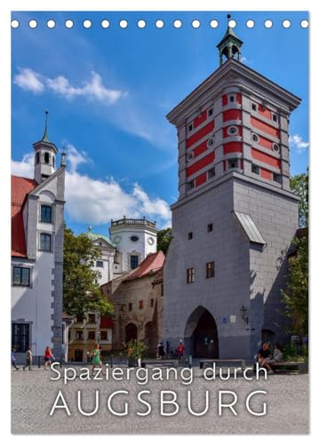Spaziergang durch Augsburg (Tischkalender 2025 DIN A5 hoch), CALVENDO Monatskalender von CALVENDO