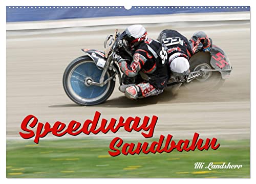 Speedway Sandbahn (Wandkalender 2025 DIN A2 quer), CALVENDO Monatskalender von CALVENDO