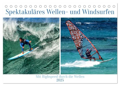 Spektakuläres Wellen- und Windsurfen (Tischkalender 2025 DIN A5 quer), CALVENDO Monatskalender von CALVENDO