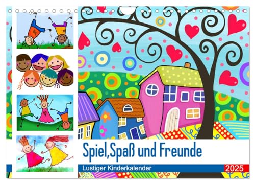 Spiel, Spaß und Freunde. Lustiger Kinderkalender (Wandkalender 2025 DIN A4 quer), CALVENDO Monatskalender von CALVENDO
