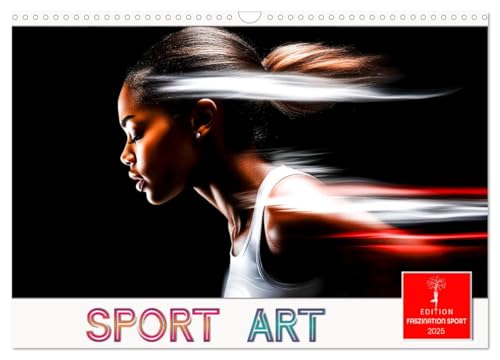 Sport Art (Wandkalender 2025 DIN A3 quer), CALVENDO Monatskalender von CALVENDO