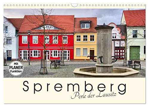 Spremberg - Perle der Lausitz (Wandkalender 2025 DIN A3 quer), CALVENDO Monatskalender von CALVENDO