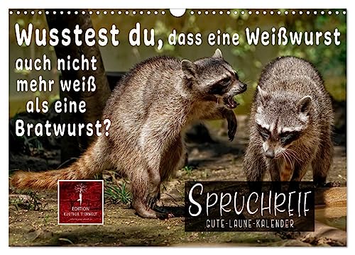 Spruchreif - Gute-Laune-Kalender (Wandkalender 2025 DIN A3 quer), CALVENDO Monatskalender von CALVENDO
