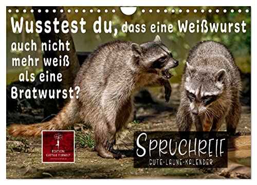 Spruchreif - Gute-Laune-Kalender (Wandkalender 2025 DIN A4 quer), CALVENDO Monatskalender von CALVENDO