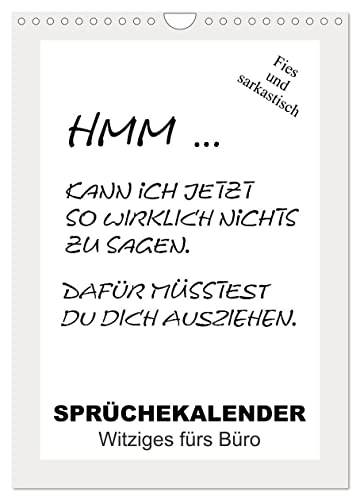 Sprüchekalender. Witziges fürs Büro (Wandkalender 2025 DIN A4 hoch), CALVENDO Monatskalender von CALVENDO