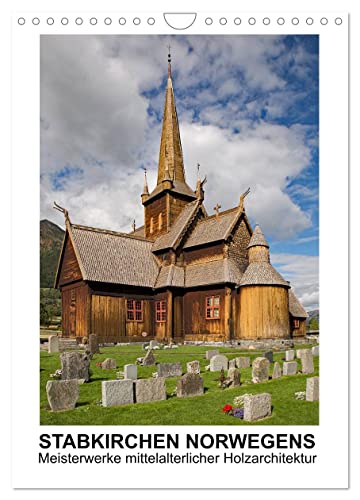 Stabkirchen Norwegens - Meisterwerke mittelalterlicher Holzarchitektur (Wandkalender 2025 DIN A4 hoch), CALVENDO Monatskalender von CALVENDO