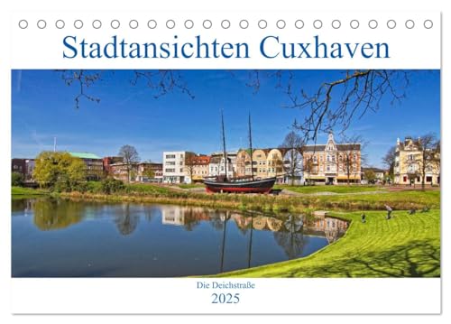 Stadtansichten Cuxhaven (Tischkalender 2025 DIN A5 quer), CALVENDO Monatskalender von CALVENDO