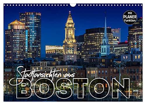 Stadtansichten aus Boston (Wandkalender 2025 DIN A3 quer), CALVENDO Monatskalender von CALVENDO