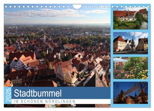 Stadtbummel im schönen Nördlingen (Wandkalender 2025 DIN A4 quer), CALVENDO Monatskalender von CALVENDO