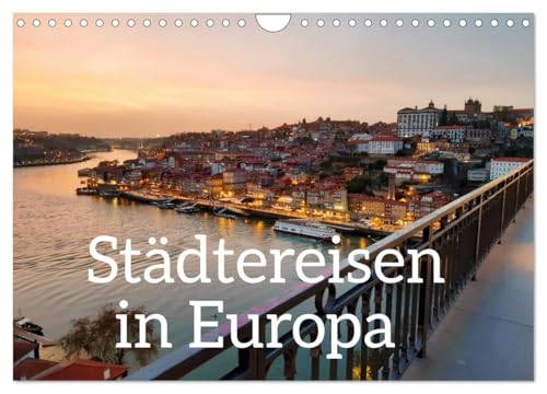 Städtereisen in Europa (Wandkalender 2025 DIN A4 quer), CALVENDO Monatskalender von CALVENDO