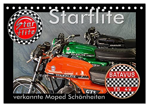 Starflite verkannte Moped Schönheiten (Tischkalender 2025 DIN A5 quer), CALVENDO Monatskalender von CALVENDO