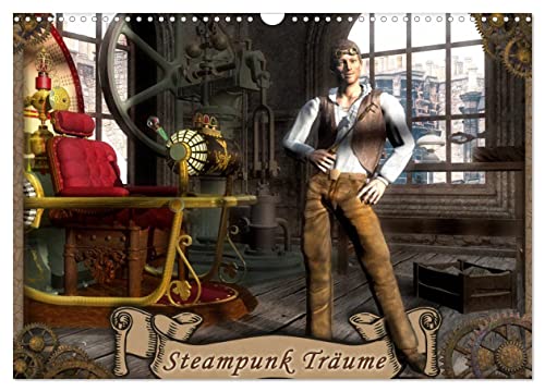 Steampunk Träume (Wandkalender 2025 DIN A3 quer), CALVENDO Monatskalender von CALVENDO