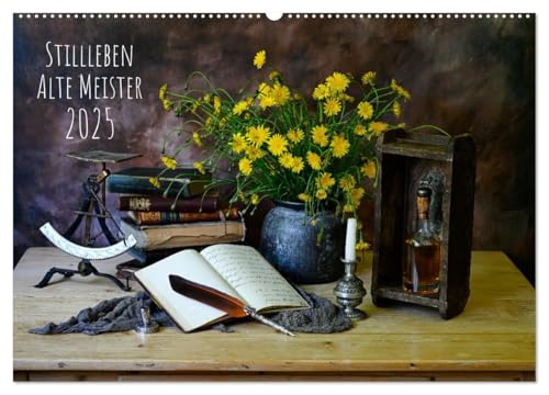 Stillleben Alte Meister (Wandkalender 2025 DIN A2 quer), CALVENDO Monatskalender von CALVENDO