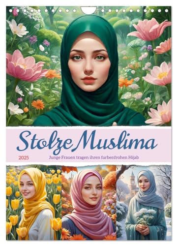 Stolze Muslima (Wandkalender 2025 DIN A4 hoch), CALVENDO Monatskalender: Zwischen Tradition und Fortschritt: Porträts muslimischer Frauen (CALVENDO Menschen) von Calvendo