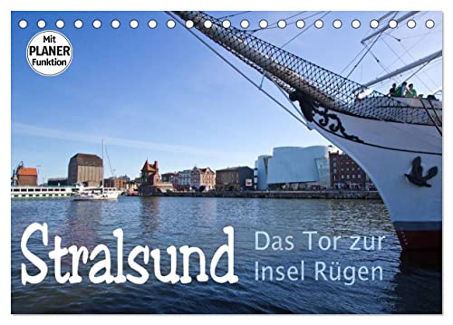 Stralsund. Das Tor zur Insel Rügen (Tischkalender 2025 DIN A5 quer), CALVENDO Monatskalender von CALVENDO