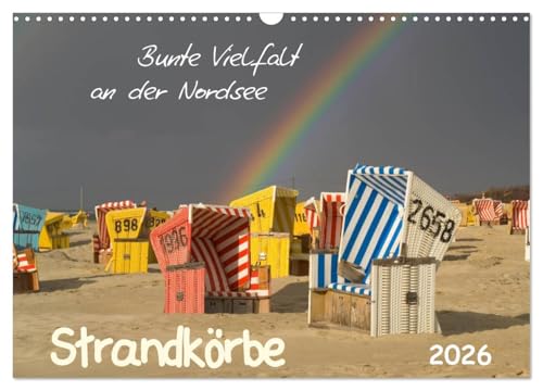 Strandkörbe – bunte Vielfalt an der Nordsee (Wandkalender 2026 DIN A3 quer), CALVENDO Monatskalender von CALVENDO