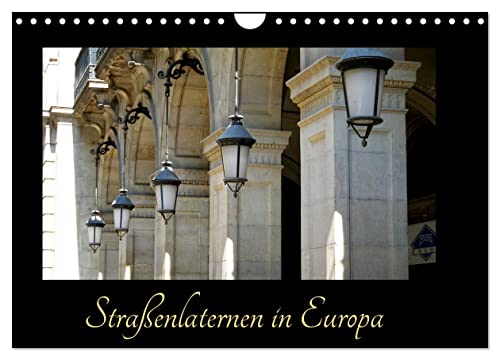 Straßenlaternen in Europa (Wandkalender 2025 DIN A4 quer), CALVENDO Monatskalender von CALVENDO
